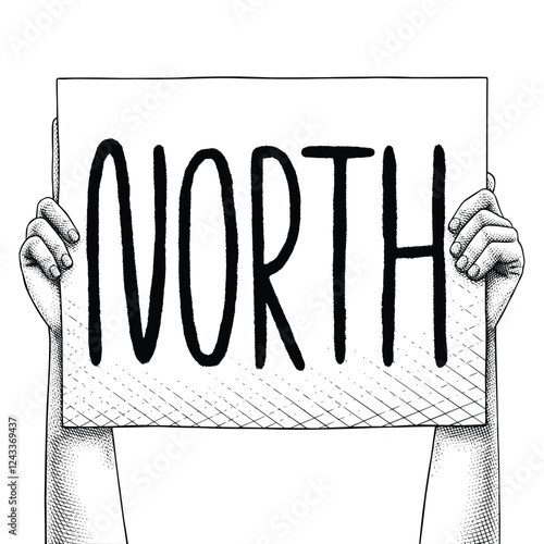 Hand raising a sign that says North