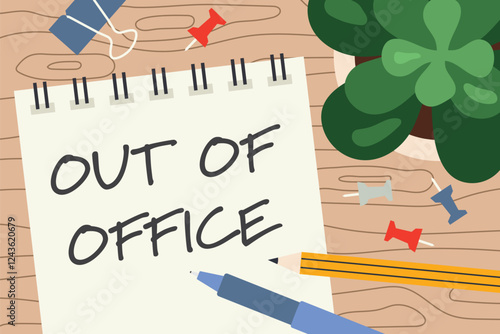 out of office written in the noteboard; PTO, vacation concept - vector illustration