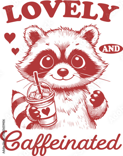 Lovely and Caffeinated - Vintage Retro Cute Raccoon Holding Two Coffee Cups - Funny Energy Boost Design