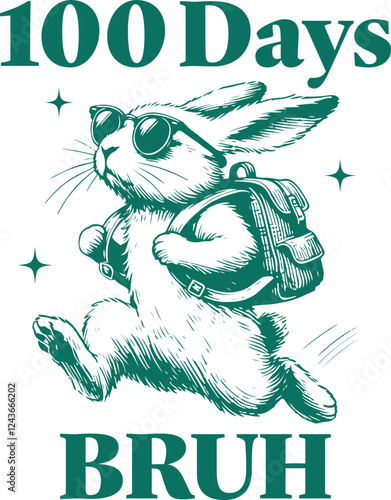 Funny Student Life – "100 Days Bruh" Cool Bunny Backpack School Design, Happy 100 Days of School Shirt Design 