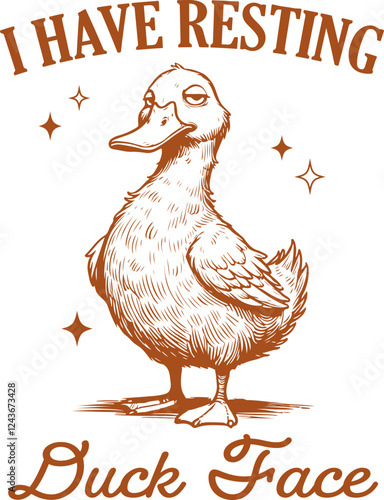 Sassy Duck Illustration – "I Have Resting Duck Face" Funny Animal Meme Design, Funny Duck Shirt Design, Duck Meme Quote