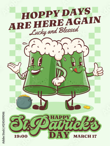 Saint Patrick Day Groovy Beer Tankard Retro Characters Poster. Cartoon green Ale Mugs Walking and Smiling. Vector Irish Spring Holiday Mascot Template. Happy Vintage Cool Illustration. Isolated