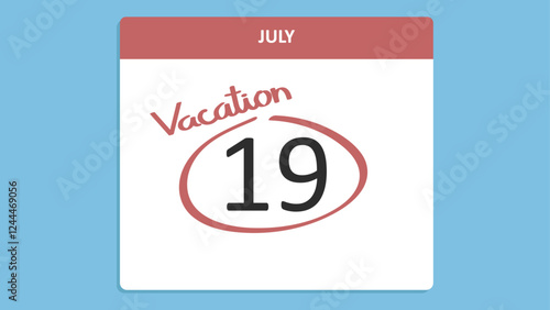 Calendar page showing the 19th of July, circled and labeled with the word "vacation"