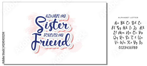 always my sister forever my friend graphic design quote phrase and cut file