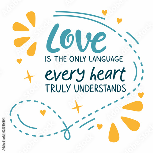 Love is the only language every heart truly understands typography t shirt design