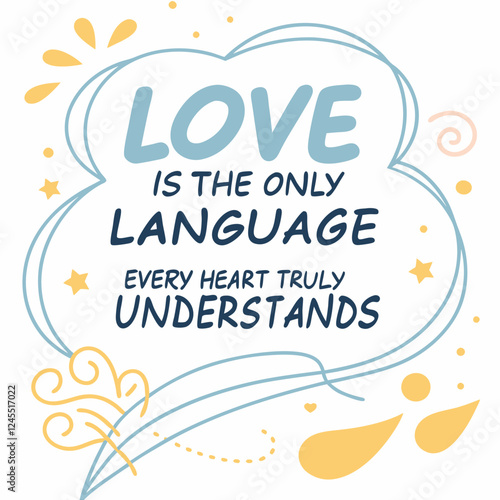 Love is the only language every heart truly understands typography t shirt design
