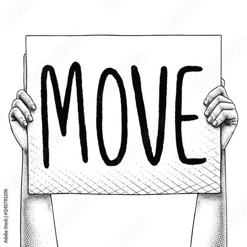 Hand raising a sign that says MOVE