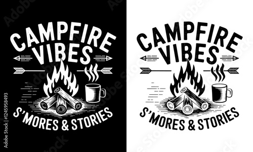 Campfire Vibes T-Shirt Design - Celebrate S'mores & Stories with Cozy Graphics, Perfect for Outdoor Lovers and Adventurers Who Cherish the Warmth of Campfire Memories