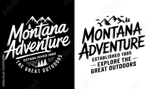 Montana Adventure T-Shirt Design - Explore the Great Outdoors Since 1985, Featuring Iconic Mountain Graphics and Rustic Charm, Perfect for Nature Lovers and Outdoor Enthusiasts