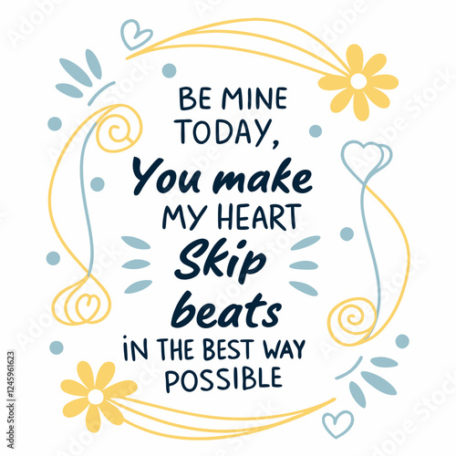 You make my heart skip beats in the best way possible typography t shirt design