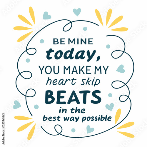 You make my heart skip beats in the best way possible typography t shirt design