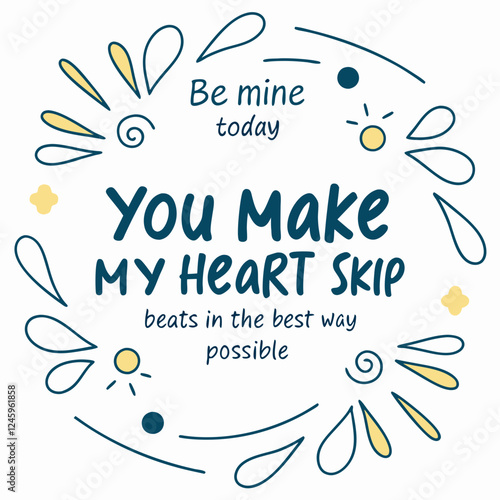 You make my heart skip beats in the best way possible typography t shirt design