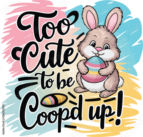 Cute bunny design holding decorated egg with playful text for spring or Easter celebration