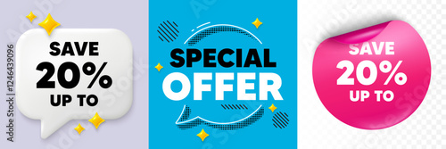 Discount speech bubble. 3d sparkles chat, Paper sticker. Save up to 20 percent tag. Discount Sale offer price sign. Special offer symbol. Special offer bubble. Halftone dots pattern. Vector