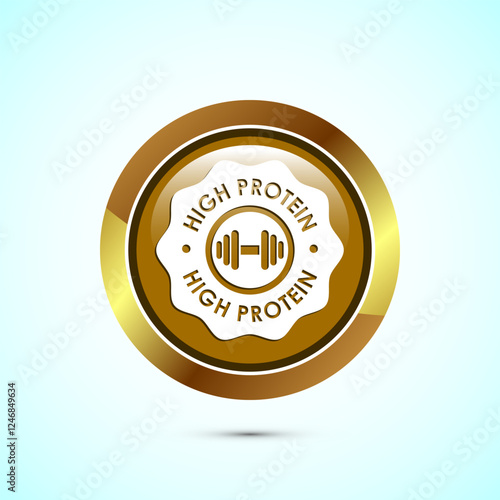High protein icon, High protein label design for packaging, Nutrition healthy eating badge, Gold color round button design