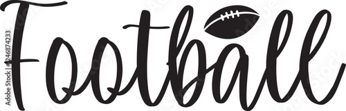 Football typography clip art design on plain white transparent isolated background for card, shirt, hoodie, sweatshirt, apparel, card, tag, mug, icon, poster or badge, tailgates and touchdowns