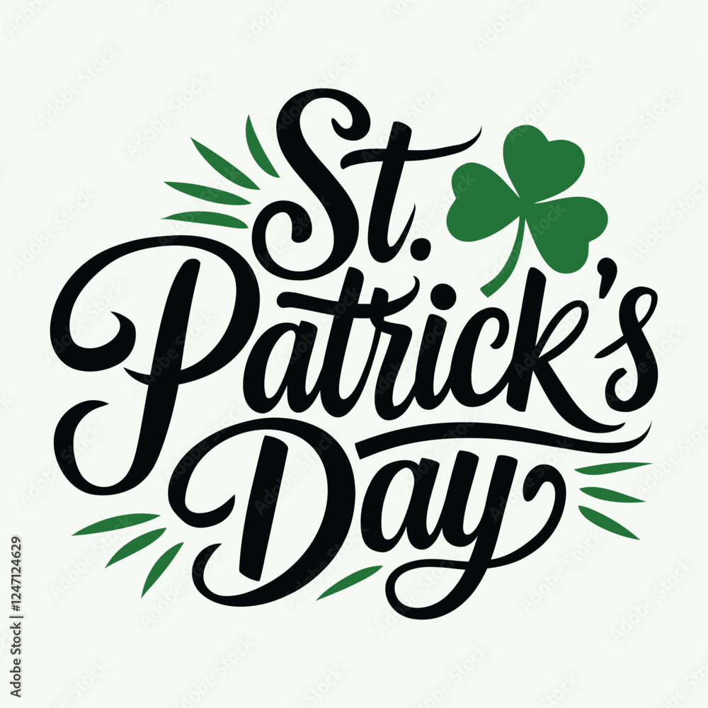 St. Patrick s Day lettering greeting card. Calligraphic design, poster, banner template. Vector St. Patrick s Day lettering greeting card. Calligraphic design, poster, banner template. Vector