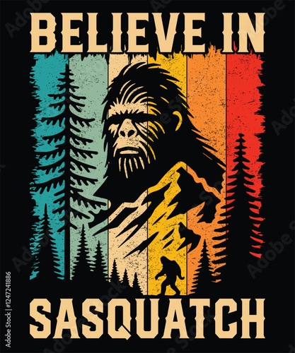 Believe in Sasquatch t-shirt design