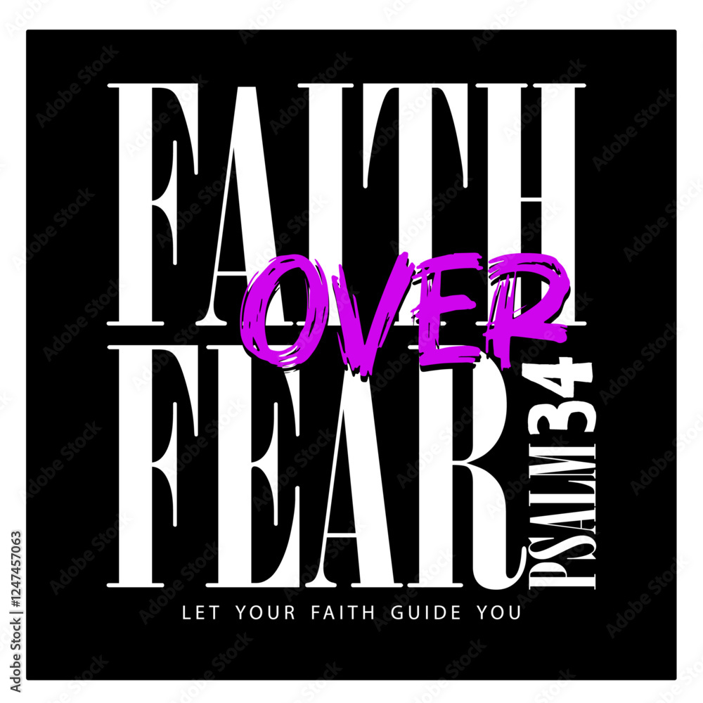 Fototapeta premium faith over fear typography t-shirt apparel Typography quotes streetwear graphic tee design templates