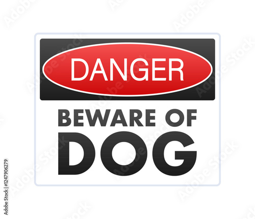 Danger beware of dog warning sign indicating dangerous animal