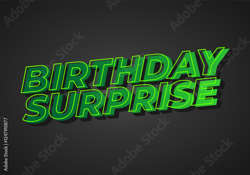 Birthday surprise. Text effect for a balloon shop or cake shop for advertising purposes