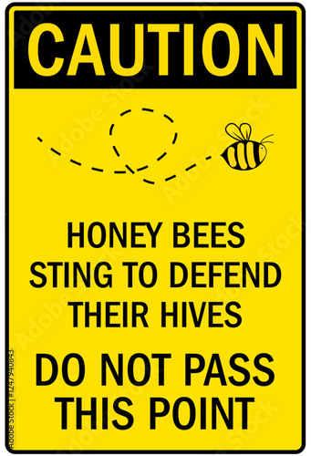 Honey bee farm safety sign