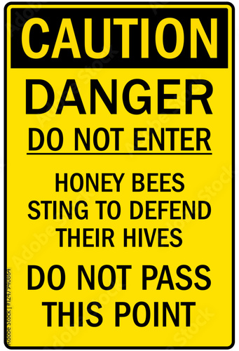 Honey bee farm safety sign