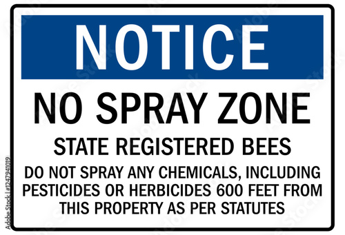Honey bee farm safety sign no spray zone