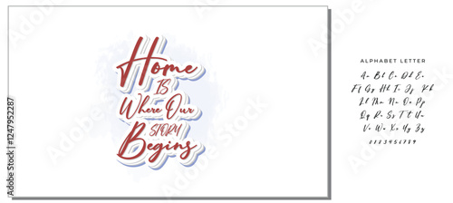 Home is where our story begins. Hand drawn lettering family quote. Vector typography for prints, home, kids room decor, housewarming