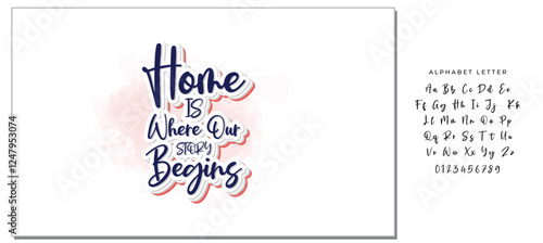 Home is where our story begins. Hand drawn lettering family quote. Vector typography for prints, home, kids room decor, housewarming