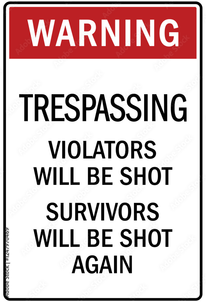 Fototapeta premium Gun owner safety signviolators will be shot
