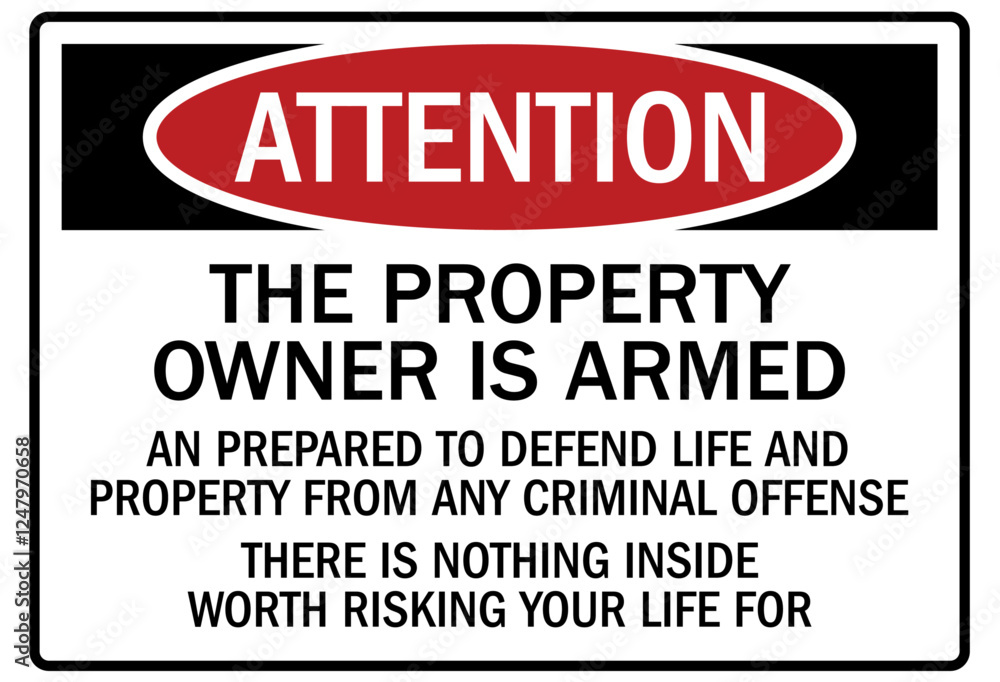 Fototapeta premium Gun owner safety sign the property owner is armed