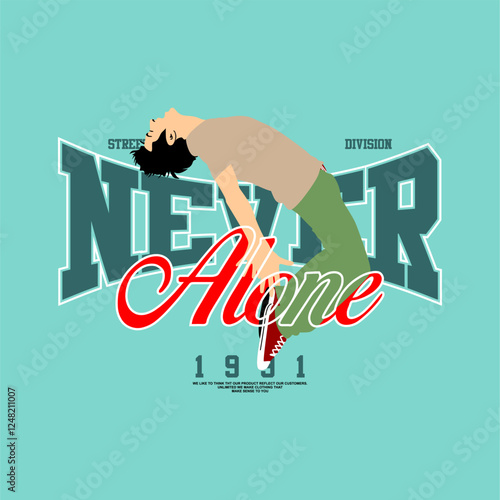 never alone slogan simple vec...