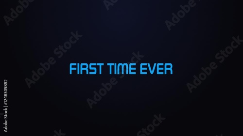 Glowing explosion FIRST TIME text reveal blue and pink
