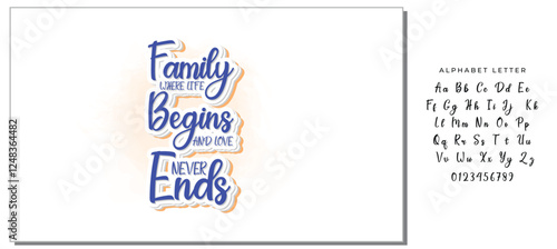 Family where life begins and love never ends- family t shirt design, svg, Family quotes t shirt designs, Saying about Folks, Folks cut files, Folks quotes eps files, Saying of Blood, Doormat Lettering