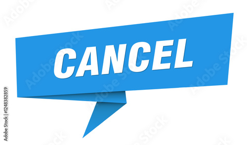 cancel banner. cancel speech bubble, label, sticker, sign template