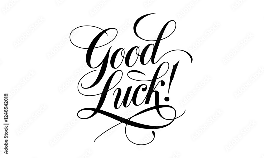 Obraz premium Good Luck Appreciation quotes Calligraphy & Stylish Script Typography 