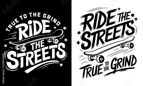 True to the Grind T-Shirt Design - Ride the Streets with Stylish Skateboard Graphics. Perfect for Skaters, Streetwear Lovers, and Anyone Passionate about Skateboarding Culture and Urban Lifestyle!