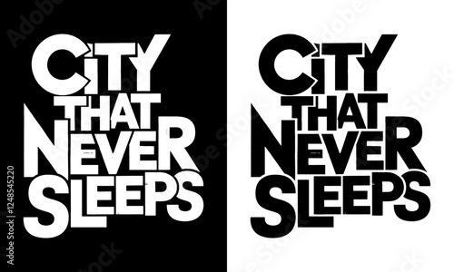 City That Never Sleeps T-Shirt Design - Bold and Eye-Catching Typography Celebrating Urban Life! Perfect for City Lovers and Night Owls Who Embrace the Vibrant Energy of City Life
