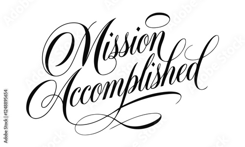 Mission Accomplished Calligraphy & Script Typography Lettering