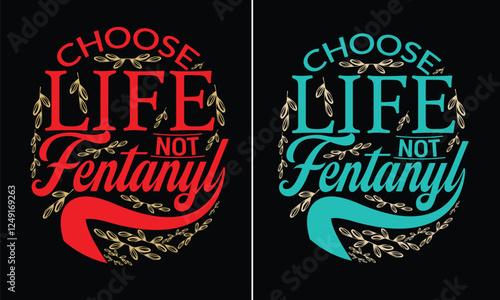  Fentanyl Awareness design for t-shirt, bags, mugs, stickers, banner, poster, icon, logo etc. Fully Editable Print Ready Template - Vector.