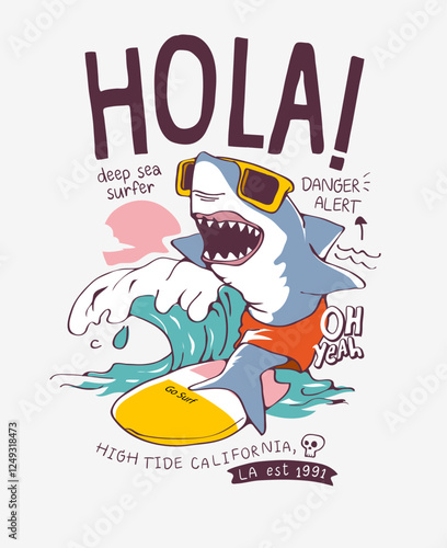 Hola slogan with cartoon shark surfing vector illustration