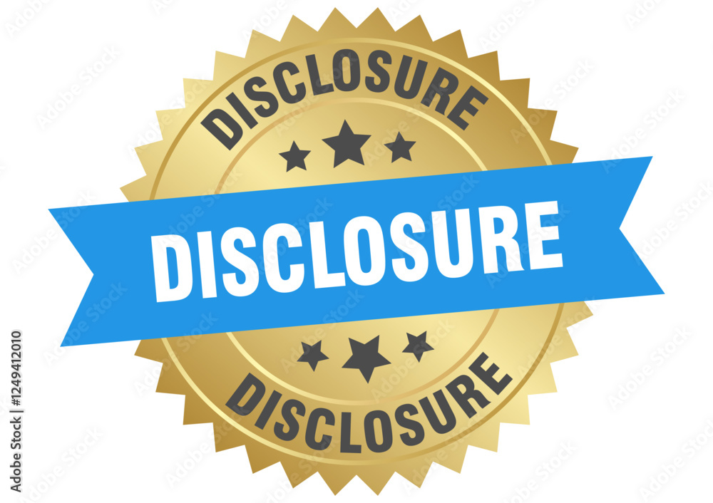 disclosure. disclosure round blue and gold label isolated on transparent background disclosure. disclosure round blue and gold label isolated on transparent background