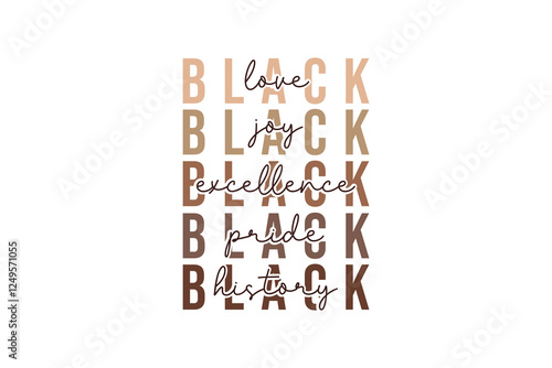 BLACK  love joy excellence pride  history, Black History Month SVG Typography T Shirt Design