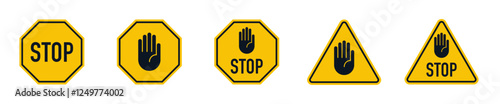 Yellow stop sign. Black text and hand symbol on yellow traffic sign. Vector illustration.