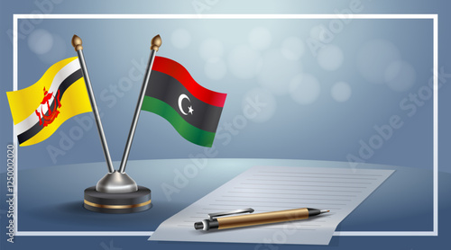 Brunei and Kingdom of Libya National flags on small table with bokeh background, cooperative relationship