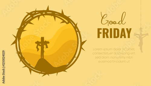 Good Friday Crown of Thorns, Cross, Crucifixion, Sacrifice, Faith, Hope, Resurrection, Jesus, Christ