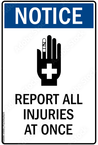 Report all accident sign report all injuries at once