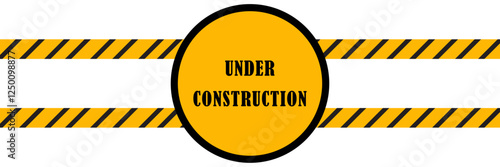 Under construction sign and symbol set in circle. Under maintenance signboard. Caution under construction sign with yellow and black hazard stripes for safety, maintenance, and work zone warning. road