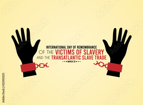 International day of remembrance of the victims of slavery and the transatlantic slave trade. March 25. Vector illustration of breaking the chains of slavery. Flat design vector illustration.